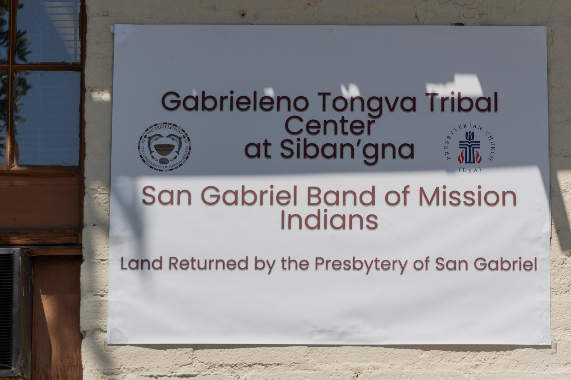 A sign outside the Gabrieleno Tongva Tribal Center at Siban'gna.